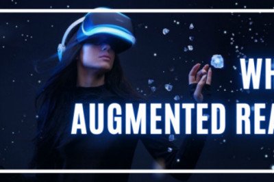 What is Augmented Reality and why is it in-demand?