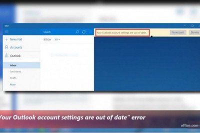 Fix - If Your Outlook Account Settings are Out of Date Error - office.com/setup