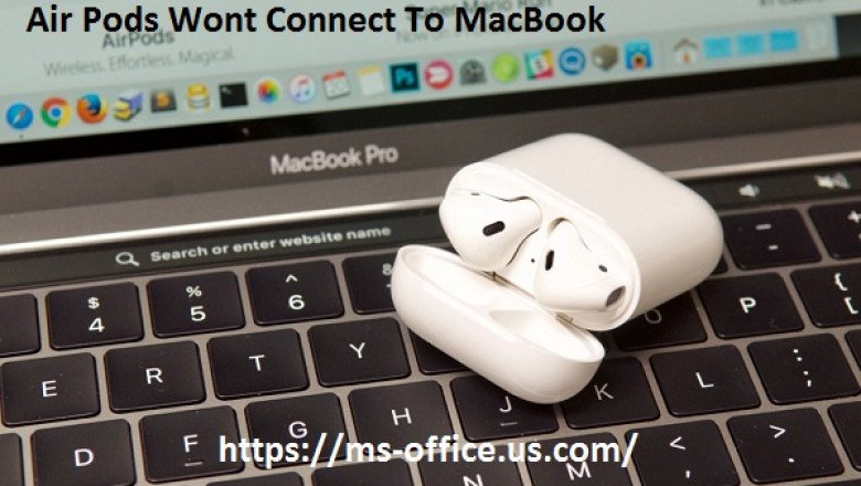 Why are my AirPods not connecting to macbook?