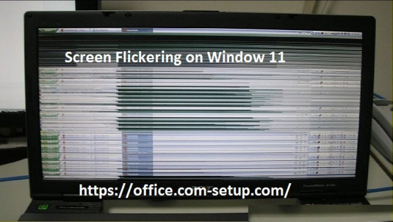 How To Fix If Screen Flickering on Window 11?