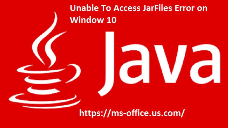How To Fix If Unable To Access JarFiles Error on Window 10?