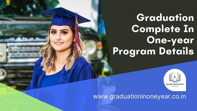 Graduation Complete In One-year Program Details 2022