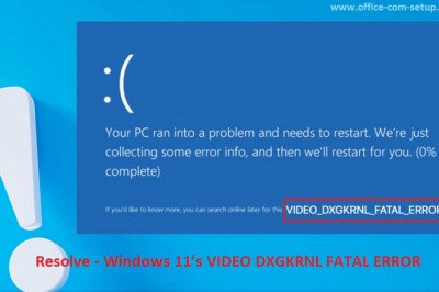 How You can Fix Windows 11’s VIDEO DXGKRNL FATAL ERROR? Office.com/setup