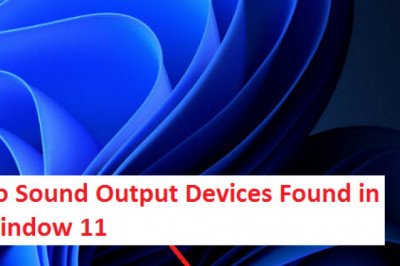 If No Sound Output Devices Found in Window 11! How to Fix it?