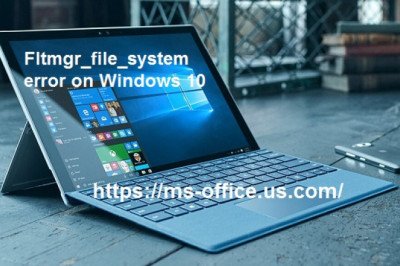 How To Fix If Fltmgr_file_system error on Windows 10?