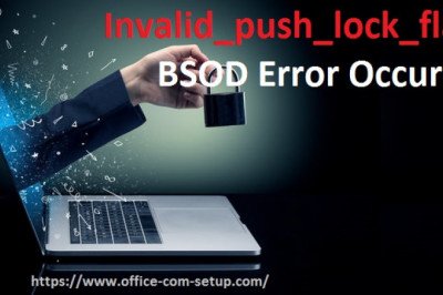 Solution To Fix Invalid_push_lock_flags BSOD Error Occur