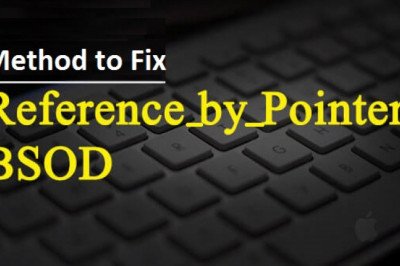 How You can Fix Reference_by_pointer BSoD Error?