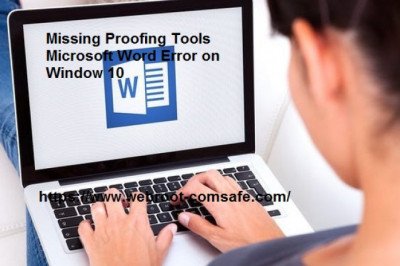 How You Can Resolve it If Missing Proofing Tools Microsoft Word Error on Window 10?