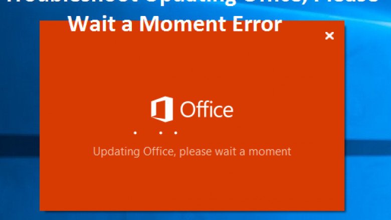 How to Fix Updating Office, Please Wait a Moment Error?