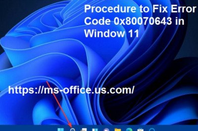 Method to Fix Error Code 0x80070643 in Window 11: