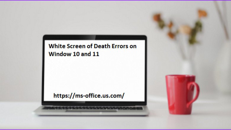 How You Can Resolve White Screen of Death Errors on Window 10 and 11?