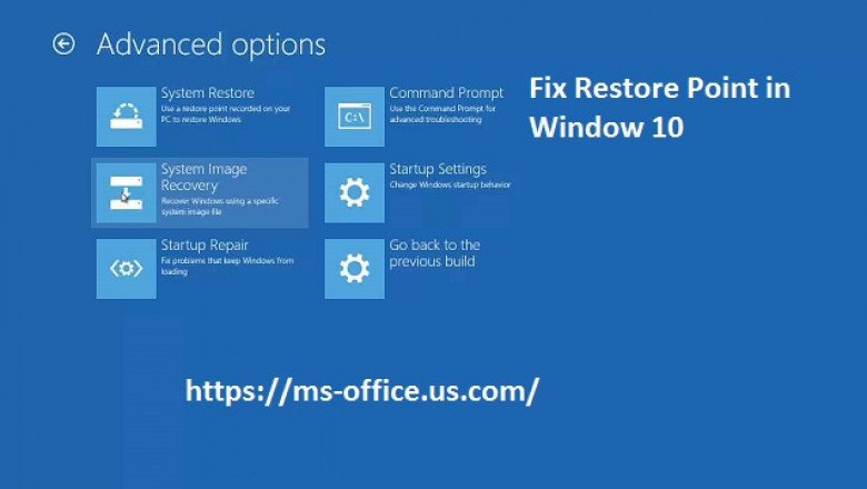 How You Can Fix Restore Point in Window 10?