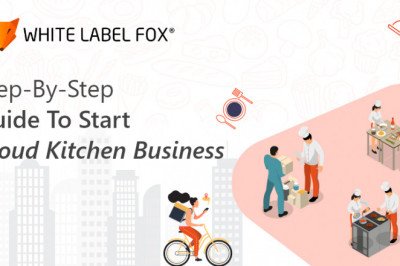 Cloud Kitchen Business Model - Guide to Start Ghost Kitchen Business