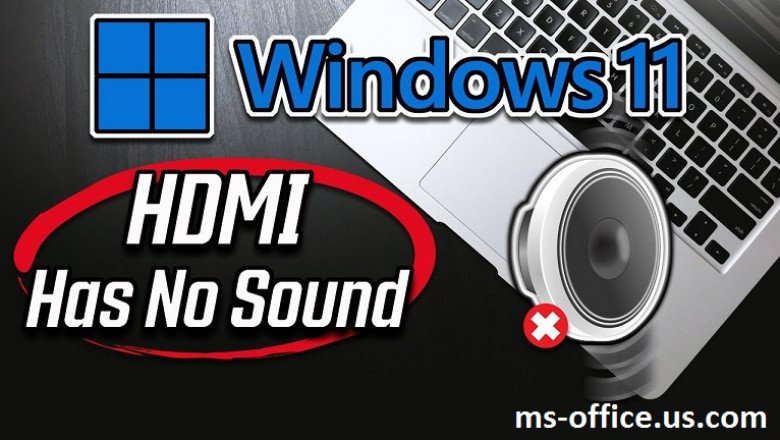 What is the Way To Resolve If Surround Sound is Not Working with HDMI on Window 11?