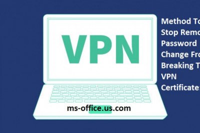 Tips To Stop Remote Password Change From Breaking The VPN Certificate: