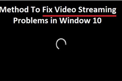 What are the Ways to Fix Video Streaming Problems in Window?