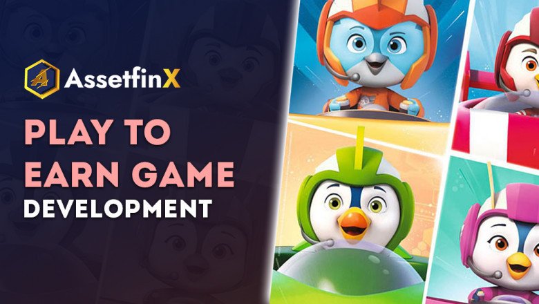 Play To Earn Game Development Process At AssetfinX