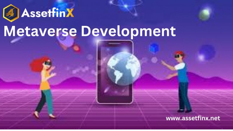 Our metaverse development services what are the services offered by AssetfinX for metaverse development