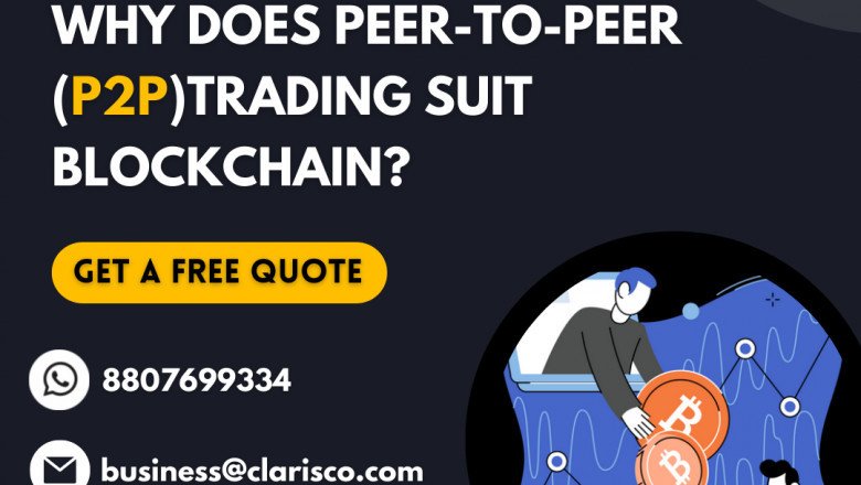Why P2P Trading Suits Blockchain Technology