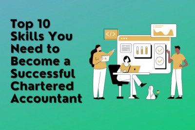Top 10 Skills You Need to Become a Successful Chartered Accountant!!