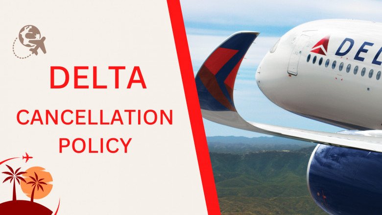 Delta Cancellation Policy