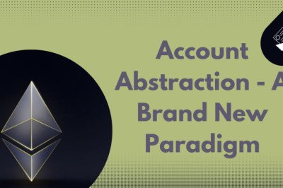 Will Account Abstraction Pave The Way For A Brand New Paradigm?