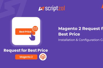 Magento 2 Request for Best Price User Guide - Scriptzol