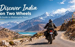 Discover India by Motorcycle: A Journey Through Mountains, Deserts and Culture